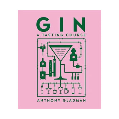 Gin A Tasting Course